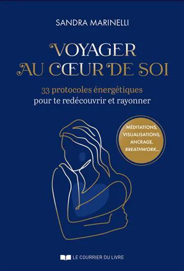 Livre Voyage au cœur de soi - 24 Protocoles énergétiques, couverture bleu nuit avec dessin au trait doré et badge doré