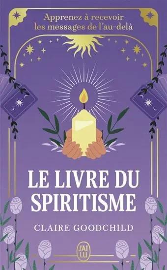 Print book Le Livre du Spiritisme by Claire Goodchild, Pür Sérénité — purple cover with candle motif