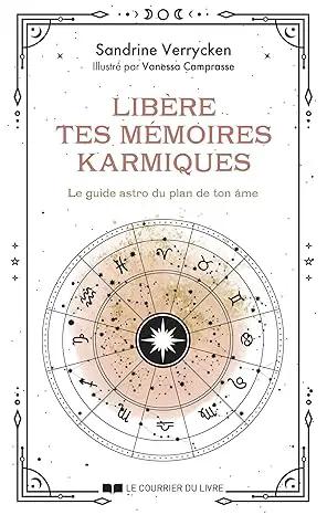 Livre Libère tes Mémoires karmiques: Le guide astro du plan de ton âme, couverture blanche avec roue zodiacale