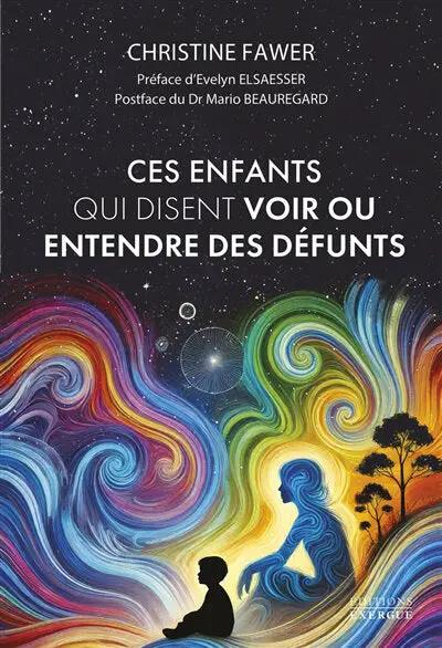 Livre Ces Enfants qui Disent Voir ou Entendre des Défunts – Pür Sérénité, couverture avec spirales colorées.