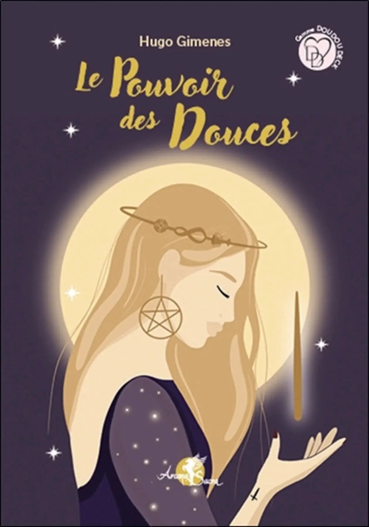 Astro Tarot Oracle Le Pouvoir des Douces, French Version by Pür Sérénité; purple cover with gold lettering and haloed woman.