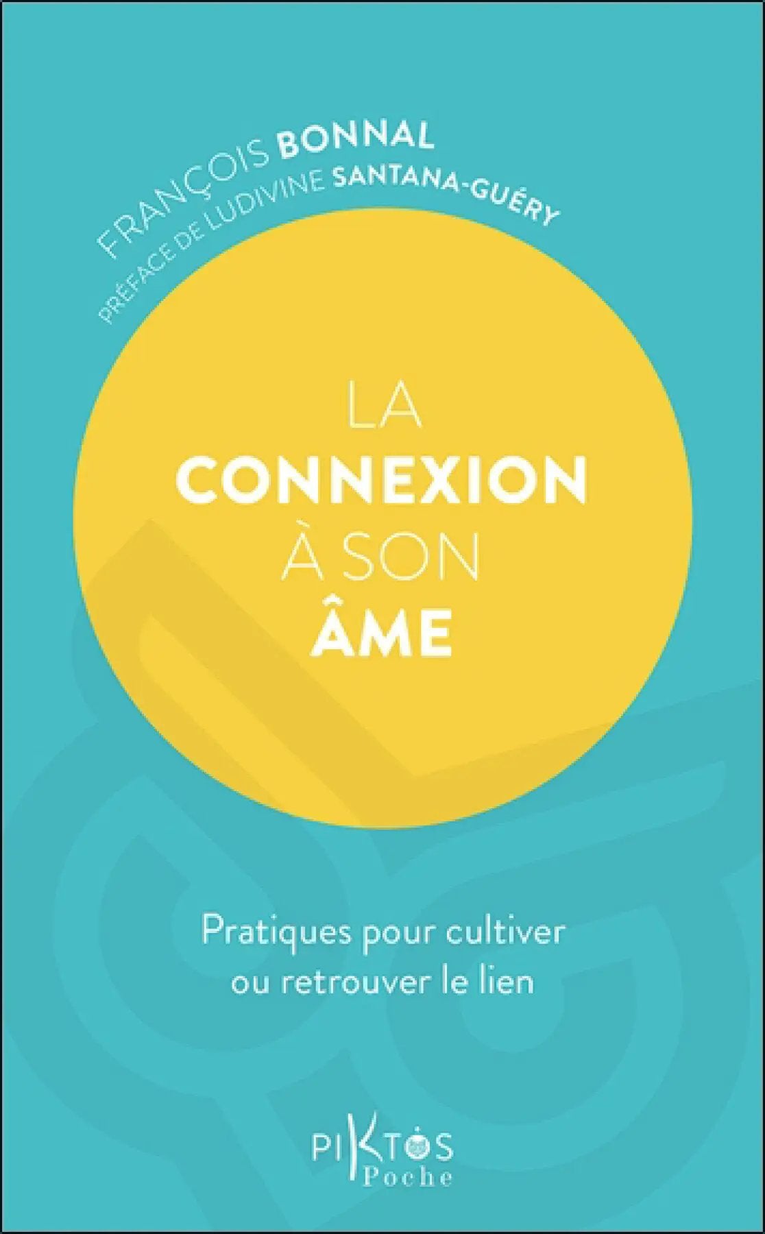 Livre La Connexion à Son Âme par Pür Sérénité; couverture turquoise avec grand cercle jaune