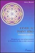 Livre L'Éveil au Point Zéro, Initiation Collective, Pür Sérénité; couverture violette et bleue avec motif Fleur de Vie