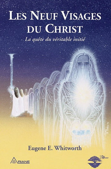 Livre Les Neuf Visages du Christ - couverture bleu-jaune avec silhouettes lumineuses et auteur Eugene E. Whitworth