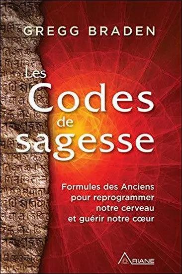 Livre Les Codes de sagesse, couverture rouge et orange, logo ARIANE, par Gregg Braden