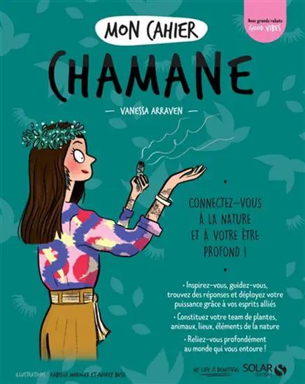 Livre Chamane, collection Mon Cahier, couverture turquoise avec illustration d'une jeune fille.