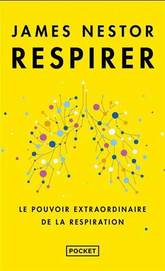 Livre Respirer de James Nestor, édition Pocket, couverture jaune avec motif moléculaire coloré