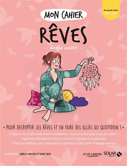 Livre Mon Cahier Rêves, Pür Sérénité, couverture rose illustrée d'une femme et dreamcatcher