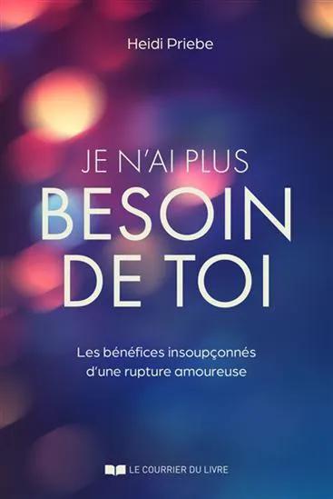 Livre Je n'ai Plus Besoin de Toi – couverture bleu-violet avec bokeh, publié par Le Courrier du Livre