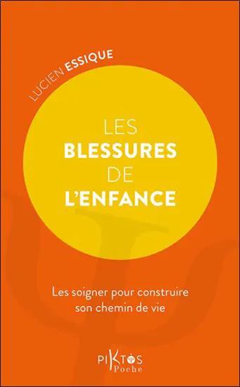 Livre Les Blessures de l'Enfance, couverture orange avec grand cercle jaune