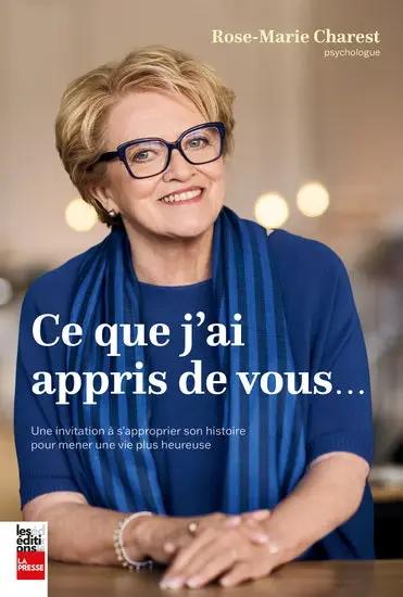 Livre Ce que j'ai appris de vous, couverture bleue avec portrait de Rose-Marie Charest psychologue