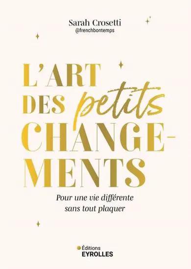 Livre L'Art des petits changements, couverture rose pâle avec lettrage doré.