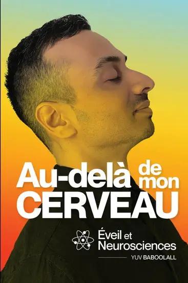 Livre Au-delà de mon Cerveau, couverture dégradée orange-bleu avec portrait de profil