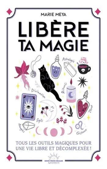 Livre Libère ta Magie, couverture blanche avec bordure violette et illustrations magiques.