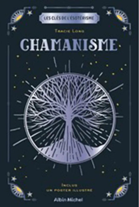 Livre Chamanisme, couverture bleu nuit avec arbre violet dans un cercle lumineux et décor étoilé, par Pür Sérénité.