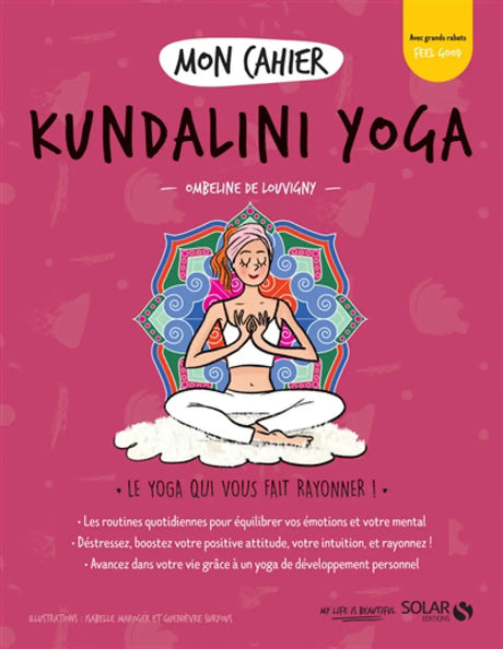 Livre Mon Cahier: Kundalini Yoga, pink cover with meditating woman illustration, by Pür Sérénité