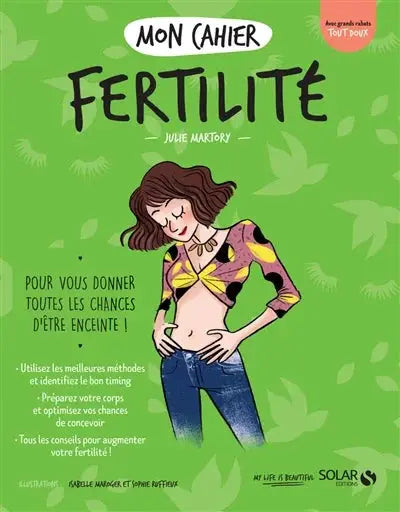 Livre Mon Cahier Fertilité, couverture verte avec illustration d’une femme, édition Pür Sérénité, collection Mon Cahier.