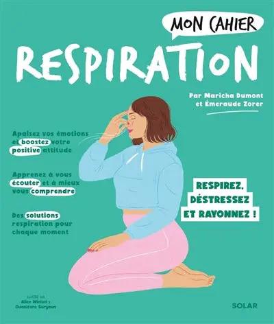 Livre Mon Cahier Respiration, turquoise cover with kneeling woman in blue top and pink pants, Pür Sérénité