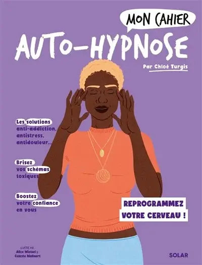 Livre Auto-Hypnose – Mon Cahier, couverture violette avec femme portant top orange et pantalon bleu; Pür Sérénité