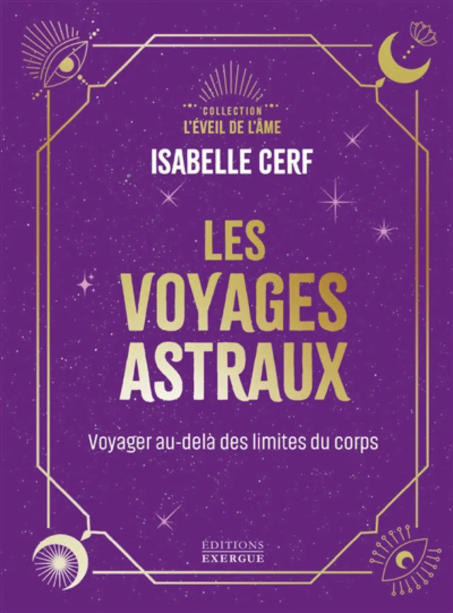 Livre Les Voyages Astraux par Isabelle Cerf, couverture violette avec texte doré et détails stellaires.