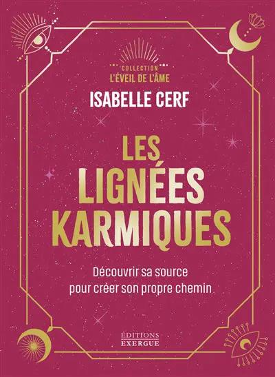 Livre Les Lignées Karmiques par Isabelle Cerf, Pür Sérénité; magenta cover with gold title and celestial border.