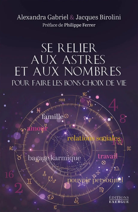 Livre Se Relier aux Astres et aux Nombres pour faire les Bons Choix de Vie, couverture violette avec cercle astrologique.