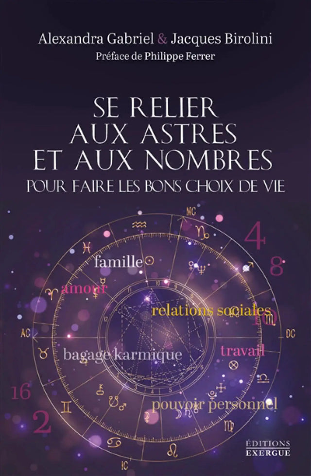 Livre Se Relier aux Astres et aux Nombres pour faire les Bons Choix de Vie, couverture violette avec cercle astrologique.