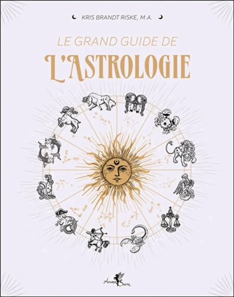 Livre Le Grand Guide de l'Astrologie, Pür Sérénité, lavender cover with gold sun zodiac wheel