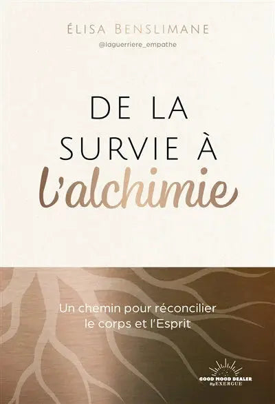 Livre De la Survie à l'alchimie, par Pür Sérénité, couverture beige et brun avec motif organique texturé