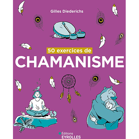 Livre Pür Sérénité: 50 exercices de CHAMANISME, couverture violette avec tambour et figures méditantes