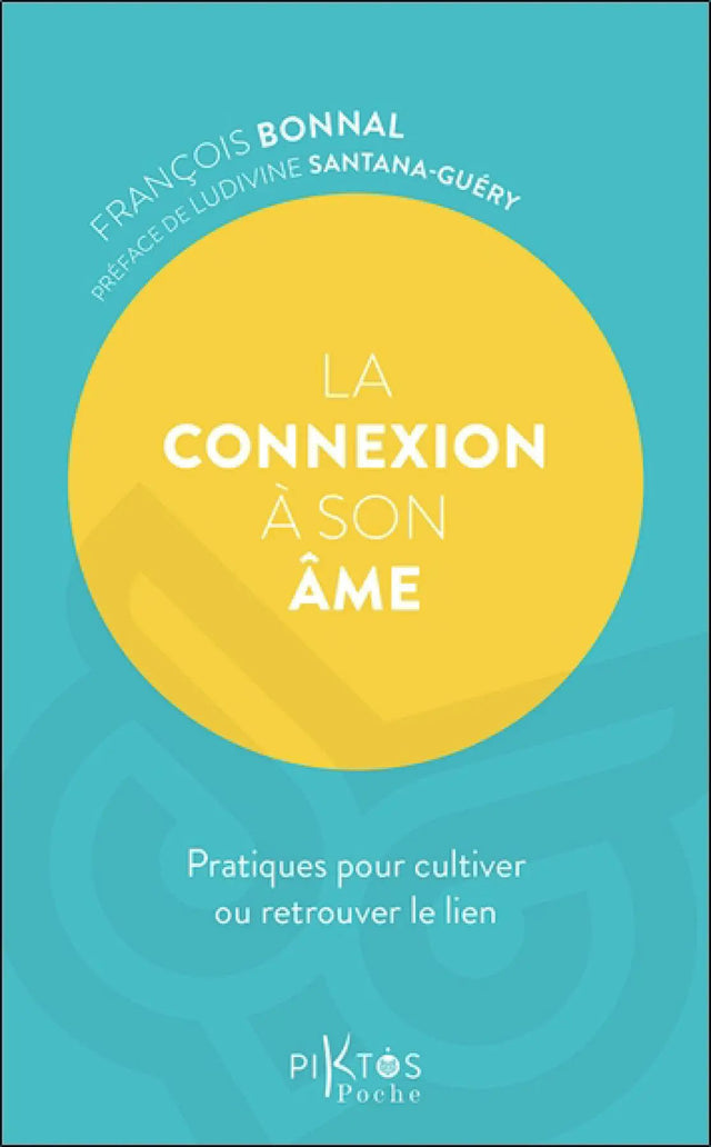 Livre La Connexion à Son Âme par Pür Sérénité; couverture turquoise avec grand cercle jaune