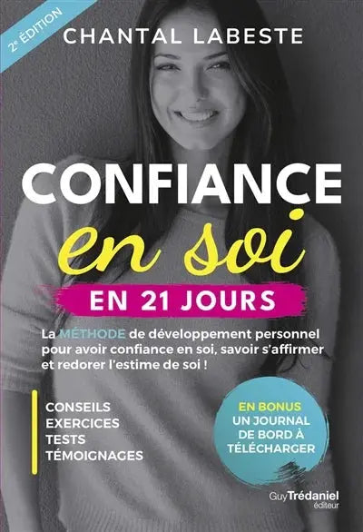 Livre Confiance en soi en 21 jours — couverture noir et blanc avec titre blanc et accents jaune et rose, Chantal Labeste