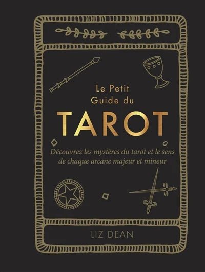 Livre Le Petit Guide du Tarot – couverture noire avec lettrage doré et symboles de tarot.