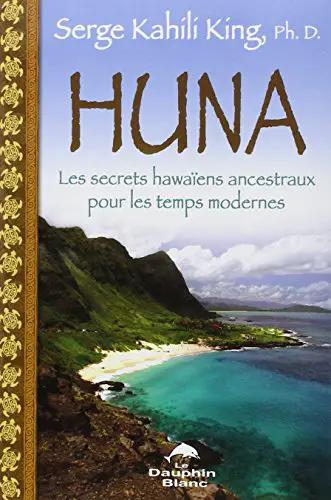 Livre Huna par Serge Kahili King, couverture bleu turquoise avec plage tropicale et logo Dauphin Blanc