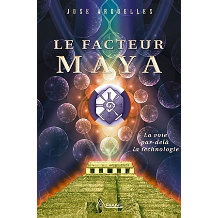 Livre Le Facteur Maya par José Arguelles; couverture bleu-violet avec temple Maya et orbes lumineuses