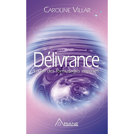 Livre Délivrance — La fin des formatages imposés; couverture violette et rose, logo Ariane, Print Books