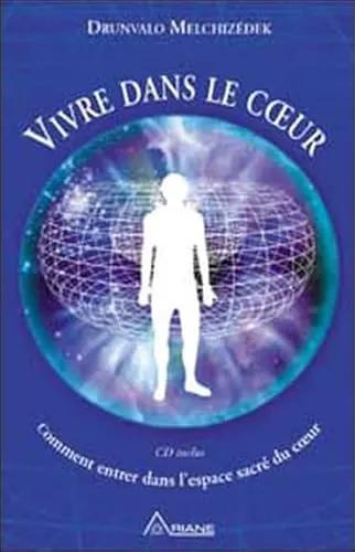 Livre Vivre dans le Cœur par Pür Sérénité; couverture bleu profond avec silhouette humaine dans un globe lumineux