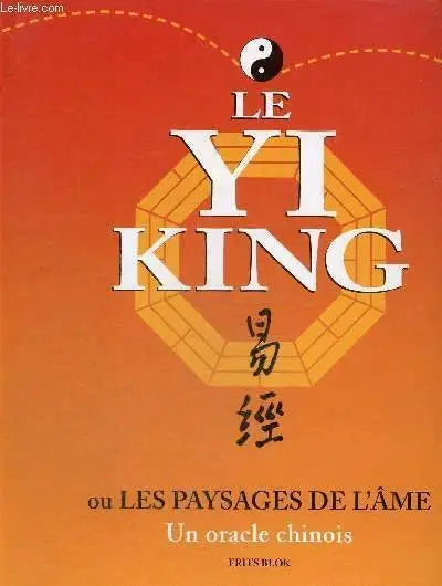 Livre Le Yi King, édition usagée, couverture orange avec motif géométrique, Pür Sérénité, Print Books